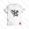 Cali Vibes Only Viral Fashion T Shirt
