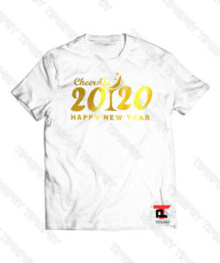Cheers to 2020 Happy New Year Viral Fashion T Shirt
