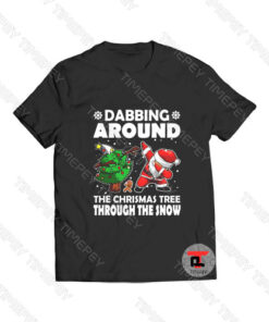 Dabbing Around The Christmas Tree Viral Fashion T Shirt