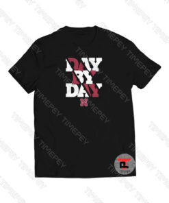 Day By Day Viral Fashion T Shirt