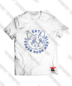 Eat Sleep Meow Repeat Viral Fashion T Shirt