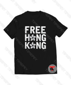 Free Hong Kong Freedom Protest Viral Fashion T Shirt