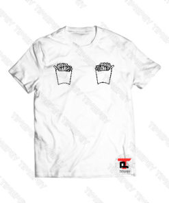 French Fries Boobs Viral Fashion T Shirt