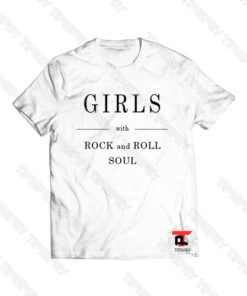 Girls With Rock And Roll Soul Viral Fashion T Shirt