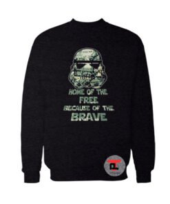 Home Of The Free Because Of The Brave Viral Fashion Sweatshirt
