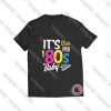 I Love The 80s Gift 80s Viral Fashion T Shirt
