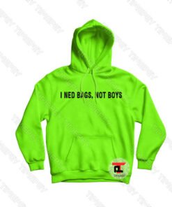 I Need Bags Not Boys Viral Fashion Hoodie