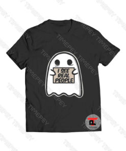 I See Real People Viral Fashion T Shirt