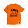 I Smell Children Halloween