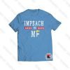 Impeach The MF