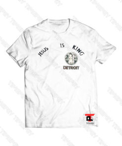 Jesus Is King Detroit Viral Fashion T Shirt