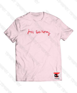 Just Like Honey Viral Fashion T Shirt
