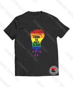 Love is not a sin Viral Fashion T Shirt