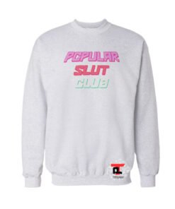 Popular Slut Club Viral Fashion Sweatshirt