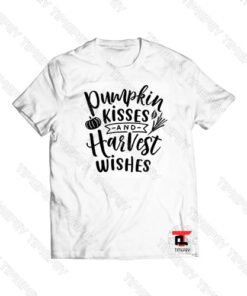 Pumpkin Kisses And Harvest Wishes Viral Fashion T Shirt