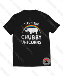 Save The Chubby Unicorns Viral Fashion T Shirt