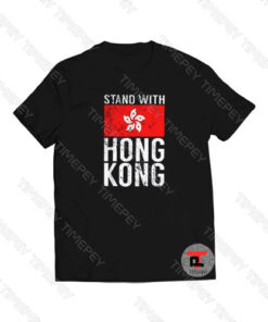 Stand With Hong Kong Flag Viral Fashion T Shirt
