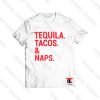 Tequila Tacos and Naps