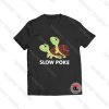 Turtle Slow Poke Viral Fashion T Shirt