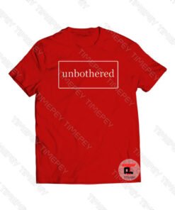 Unbothered Viral Fashion T Shirt