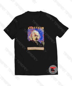 Albert Einstein Viral Fashion T Shirt