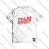 Call me Daddy Viral Fashion T Shirt
