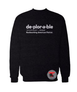 Deplorable Hardworking American Patriot Viral Fashion Sweatshirt