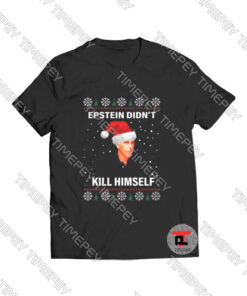 Epstein Didnt Kill Himself Viral Fashion T Shirt