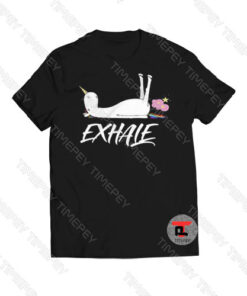Exhale Unicorn Viral Fashion T Shirt