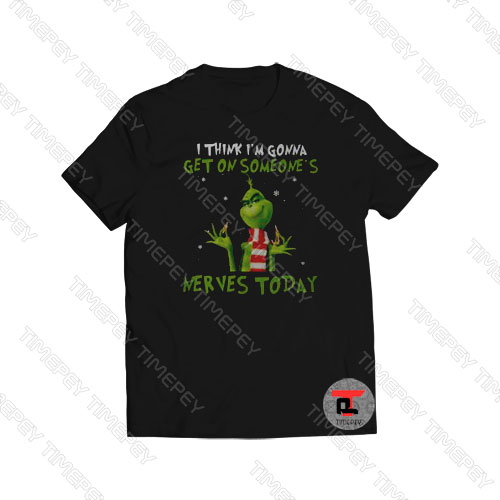 Grinch I think I’m gonna get on someone’s Viral Fashion T Shirt