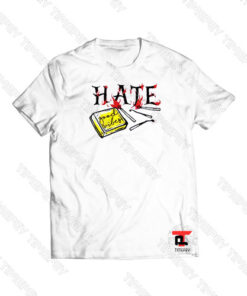 Hate Good Vibes Viral Fashion T Shirt