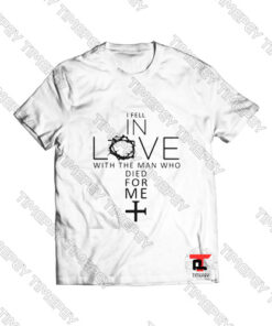 I fell in love with the man Viral Fashion T Shirt