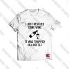 I just rescued some wine Viral Fashion T Shirt