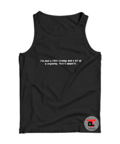 I’m Just A Little Clumsy Viral Fashion Tank Top