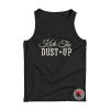 Kick The Dust Up