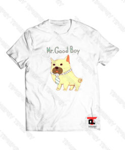 Mr good boy cute dog Viral Fashion T Shirt