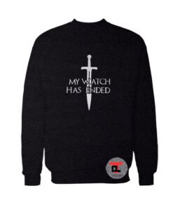 My Watch Has Ended Viral Fashion Sweatshirt