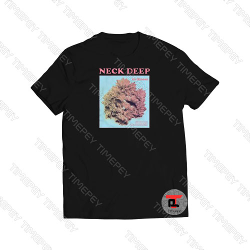 Neckdeep Bloom Flowers Viral Fashion T Shirt