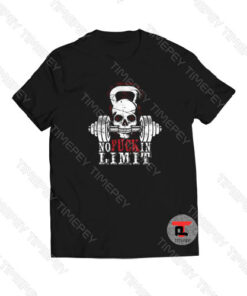 No Fuckin Limit Skull Viral Fashion T Shirt