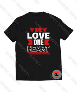 One Love One Heart Viral Fashion T Shirt