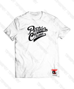 Partner In Crime Viral Fashion T Shirt