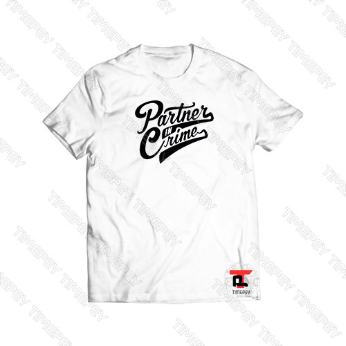 Partner In Crime Viral Fashion T Shirt