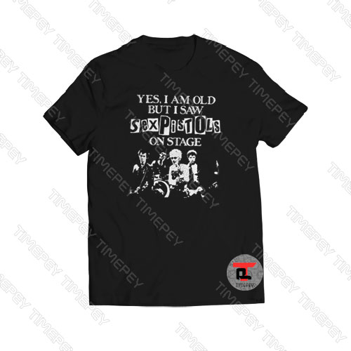 Pretty yes I am old but I saw Sex Pistols Viral Fashion T Shirt