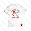 Santa Claus Snow’s Out Ho’s Out