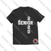 Senior Class Of 2020 Viral Fashion T Shirt