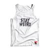 Stay Weird