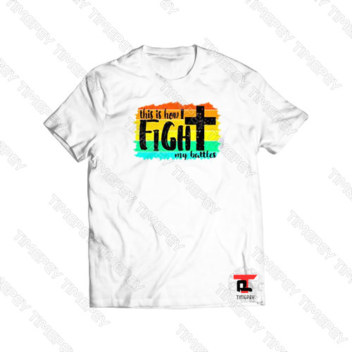 This Is How I Fight Viral Fashion T Shirt