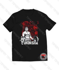 Train Insane Or Remain The Same Viral Fashion T Shirt