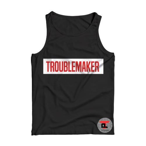 Troublemaker Viral Fashion Tank Top