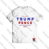 Trump Pence Keep America Great 2020 Viral Fashion T Shirt